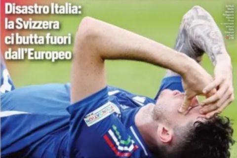 Euro 2024: Αιχμηρά πρωτοσέλιδα στον ιταλικό Τύπο για τον "ντροπιαστικό αποκλεισμό" από την Ελβετία