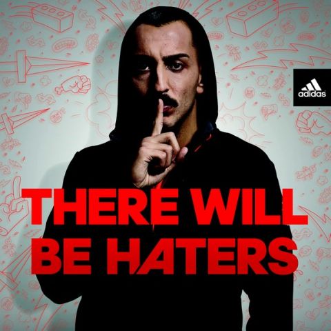 THERE WILL BE HATERS