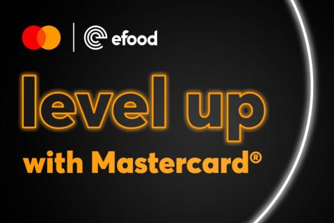 Level Up with Mastercard: το efood και η Mastercard®, υλοποιούν, για ακόμα μια χρονιά, το επιτυχημένο πρόγραμμα επιβράβευσης